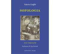 Libri Valerio Giuffrè - Sofologia. Ius veritate - 2022