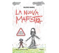 Libri Valerio Marra - La Nuova Maestra