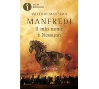 Libri Valerio Massimo Manfredi - Il Mio Nome E Nessuno. La Trilogia