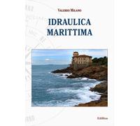 Libri Valerio Milano - Idraulica Marittima