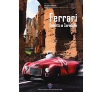 Libri Valerio Moretti - Ferrari. Debutto a Caracalla - 2019