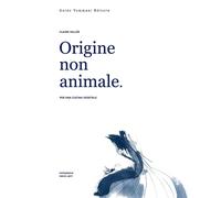 Libri Vallée Claire - Origine Non Animale. Per Una Cucina Vegetale