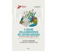 Libri Valore Della Biodiversita Nel Sistema Bancario. A 35 Anni Dalla Legge Amat