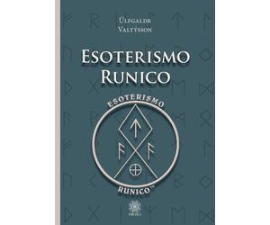 Libri ValtÃ½sson Ãlfgaldr - Esoterismo Runico