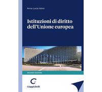 Libri Valvo Anna Lucia - Istituzioni Di Diritto Dell'unione Europea