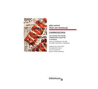 Libri Van Doesburg Theo - Caminoscopia. Una Visione Del Mondo Antifilosofica Sen