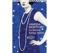 Libri Vanessa Montfort - La Donna Senza Nome