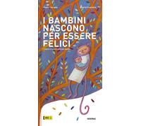 Libri Vanna Cercenà - I Bambini Nascono Per Essere Felici. I Diritti Li Fanno Di