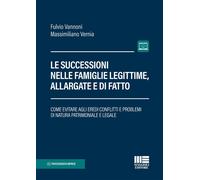 Libri Vannoni Fulvio A. / Verna Massimiliano - Le Successioni Nelle Famiglie Leg