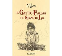 Libri Vanzo Alessandro - Il Gatto Pallas E Il Regno Di Lu