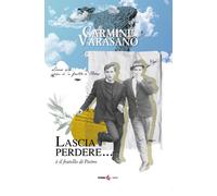 Libri Varasano Carmine - Lascia Perdere... E' Il Fratello Di Pietro