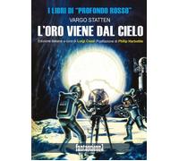 Libri Vargo Statten - L'Oro Viene Dal Cielo