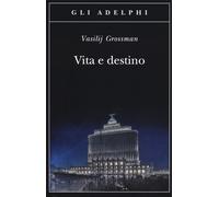 Libri Vasilij Grossman - Vita e destino - 2013 (Gli Adelphi)