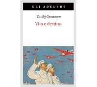 Libri Vasilij Grossman - Vita e destino - 2022 (Gli Adelphi)