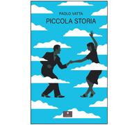 Libri Vatta Paolo - Piccola Storia