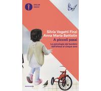 Libri Vegetti Finzi Silvia / Battistin Anna Maria - A Piccoli Passi. La Psicolog