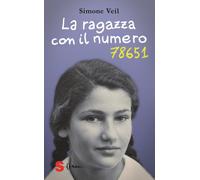 Libri Veil Simone - La Ragazza Con Il Numero 78651
