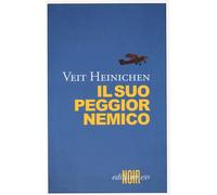 Libri Veit Heinichen - Il suo peggior nemico - 2013