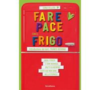 Libri Vellere Sonia - Fare Pace Con Il Frigo. Ansia, Stress E Fame Nervosa: Smet