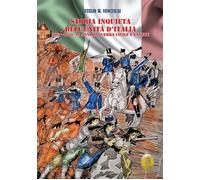 Libri Venceslai Stelio W. - Storia Inquieta Dell'unita D'italia. 1861-1870: 10 A
