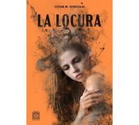 Libri Venceslai W. Stelio - La Locura. Ossessione