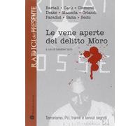 Libri Vene Aperte Del Delitto Moro. Terrorismo, Pci, Trame E Servizi Segreti (Le