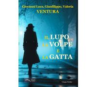 Libri Ventura Giovanni Luca / Ventura Gianfilippo / Valeria Ventura - Il Lupo, L