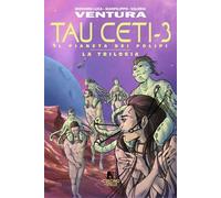 Libri Ventura Giovanni Luca / Ventura Gianfilippo / Valeria Ventura - Tau Ceti-3