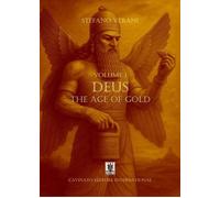 Libri Verani Stefano - Deus. The Age Of Gold. Ediz. Speciale #01