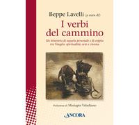 Libri Verbi Del Cammino. Un Itinerario Di Sequela Personale E Di Coppia Tra Vang