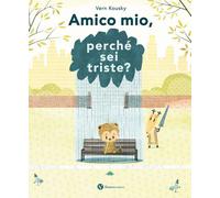 Libri Vern Kousky - Amico mio, perché sei triste? - 2023