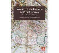Libri Verona E Il Suo Territorio Nel Quattrocento. Studi Sulla Carta Dell'almagi