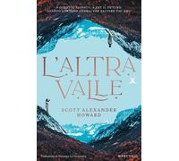 Libri Veronica La Peccerella - L'altra valle - 2024