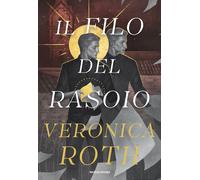 Libri Veronica Roth - Il Filo Del Rasoio