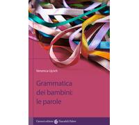 Libri Veronica Ujcich - Grammatica dei bambini. Le parole - 2020