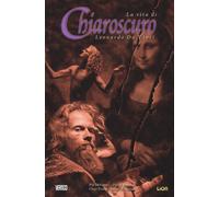 Libri Vertigo Library: Chiaroscuro. La Vita Di Leonardo Da Vinci