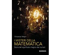 Libri Vespri Vincenzo - I Misteri Della Matematica. Alla Ricerca Del Codice Nasc