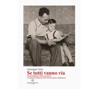 Libri Vetri Giuseppe - Se Tutti Vanno Via. Liborio Baldanza 58683 Mecanicien. Un