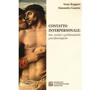 Libri Vezio Ruggieri / Simonetta Giustini - Contatto Interpersonale. Test, Anali