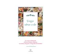 Libri Viaggio Intorno Al Cibo. La Cucina Tradizionale Di Sesta Godano E Dintorni