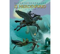 Il Mercenario Vol. 11 - Il Volo - Cosmo Books - Editoriale Cosmo ITALIANO NUOVO