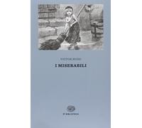 Libri Victor Hugo - I Miserabili #1-2