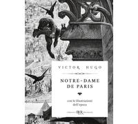 Libri Victor Hugo - Notre-Dame de Paris. Ediz. deluxe - 2019