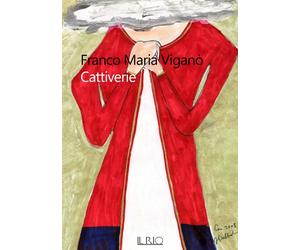 Libri ViganÃ² Franco Maria - Cattiverie