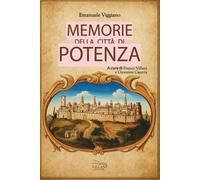 Libri Viggiano Emanuele - Memorie Della Citta Di Potenza
