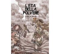 Libri Villani Eleonora - L' Eta Della Polvere. I Cani Di Raikard