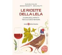 Libri Villani Elia / Pacinotti Sergio / Agutti Erika - Le Ricette Della Lela. Cu