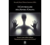 I controllori dell'anima umana