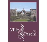 Libri Ville E Parchi Storici. Strategia Per La Conoscenza E Il Riuso Sostenibile