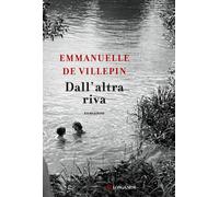 Libri Villepin Emmanuelle de - Dall'altra Riva